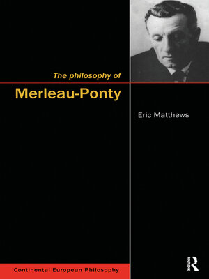 cover image of The Philosophy of Merleau-Ponty